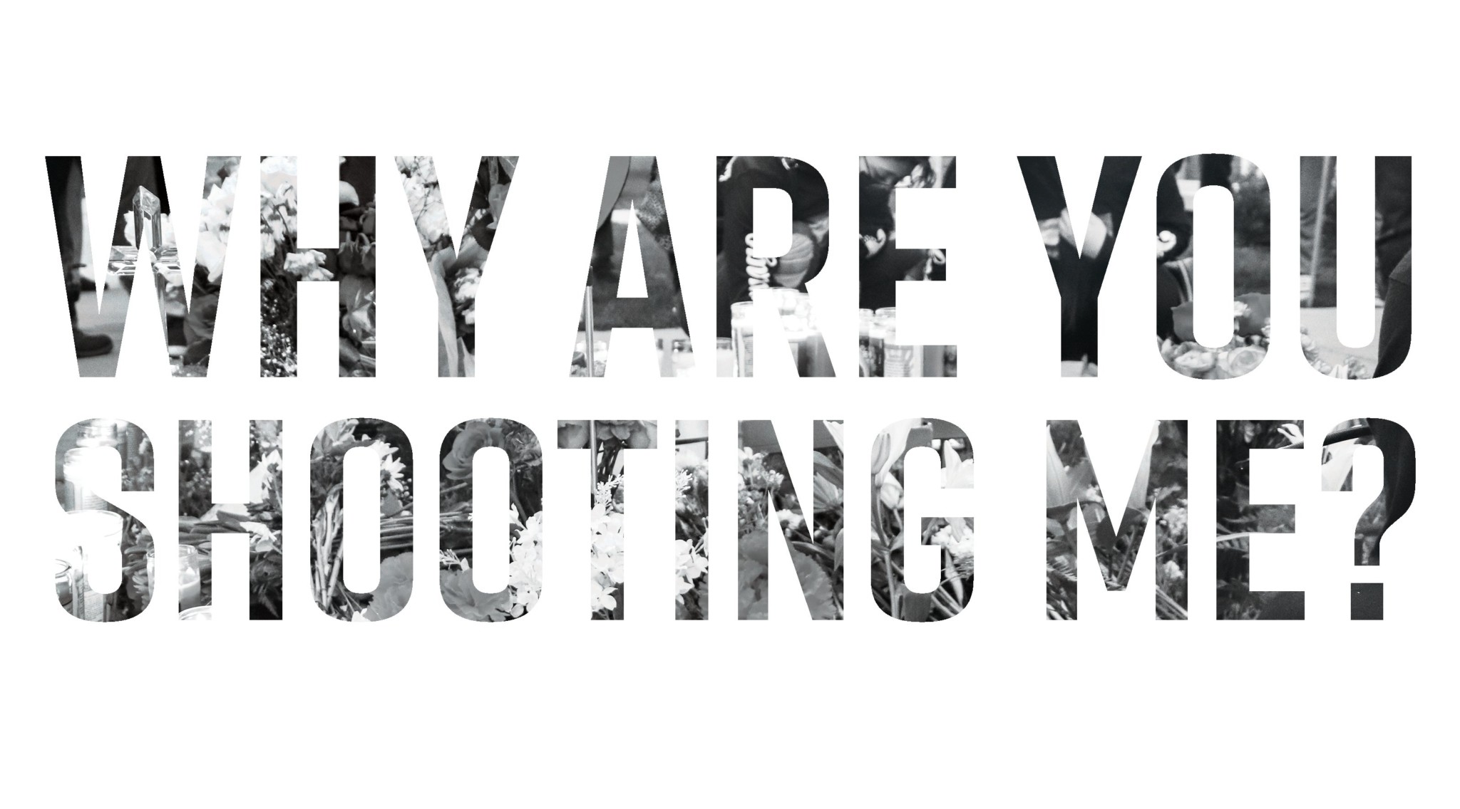 Why Are You Shooting Me? South Side Weekly